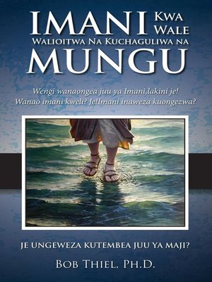 cover image of Imani Kwa Wale Walioitwa na Kuchaguliwa na Mungu